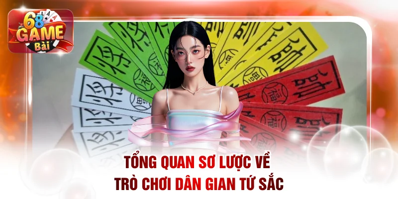 Tứ Sắc 68 Game Bài - Tất Tần Tật Các Quy Tắc Mới Nhất 2026